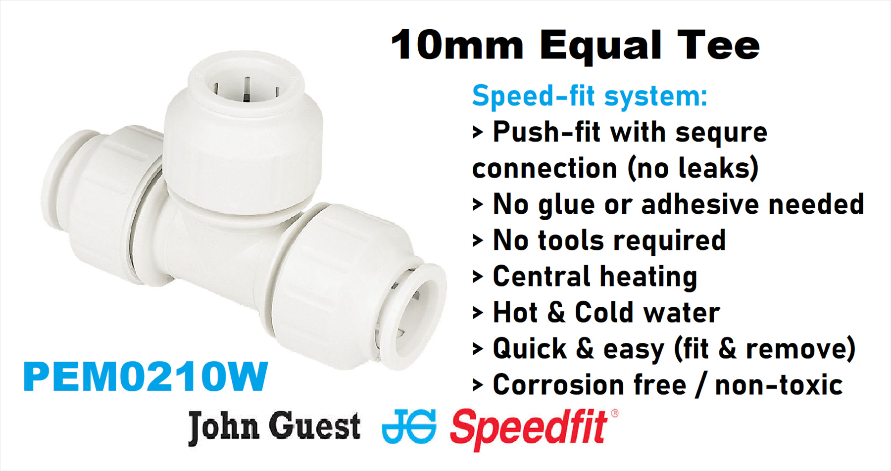 NEW JG SPEEDFIT 10MM EQUAL TEE PIPE FITTING PEM0210W (EACH)