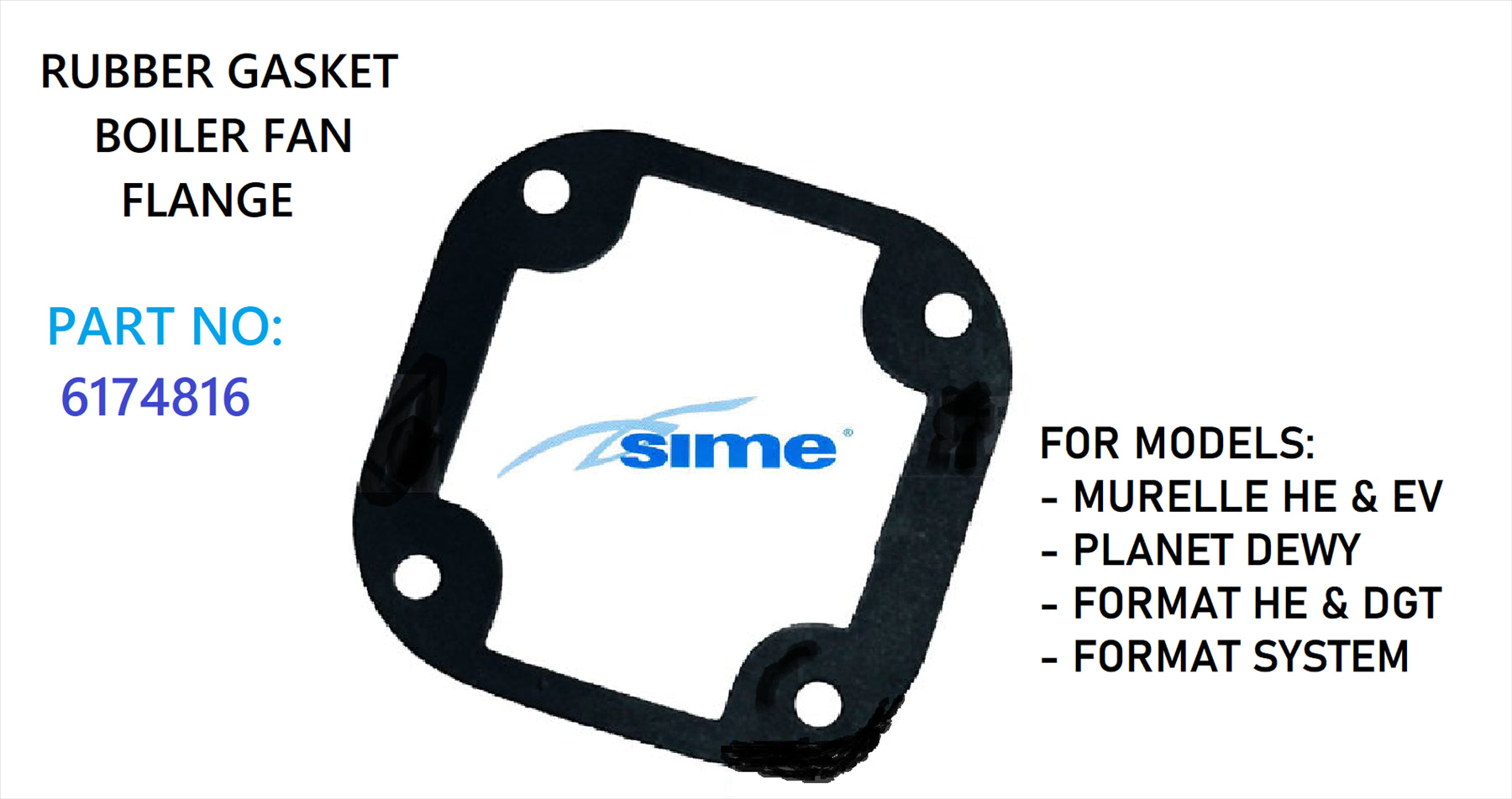 NEW SIME MURELLE PLANET 6174816 FAN GASKET SQUARE FLANGE