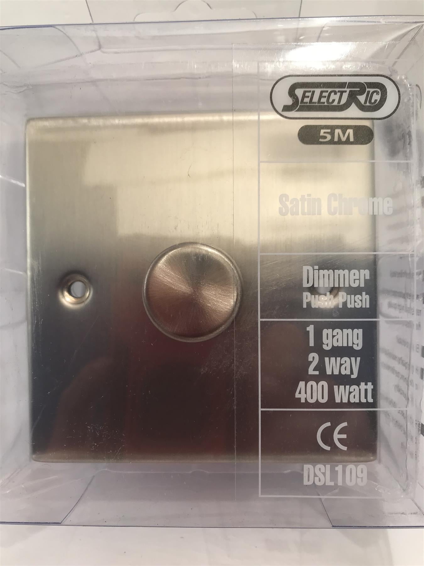 Satin Chrome Dimmer Push Switch 400w 1 gang 2 way  DSL109