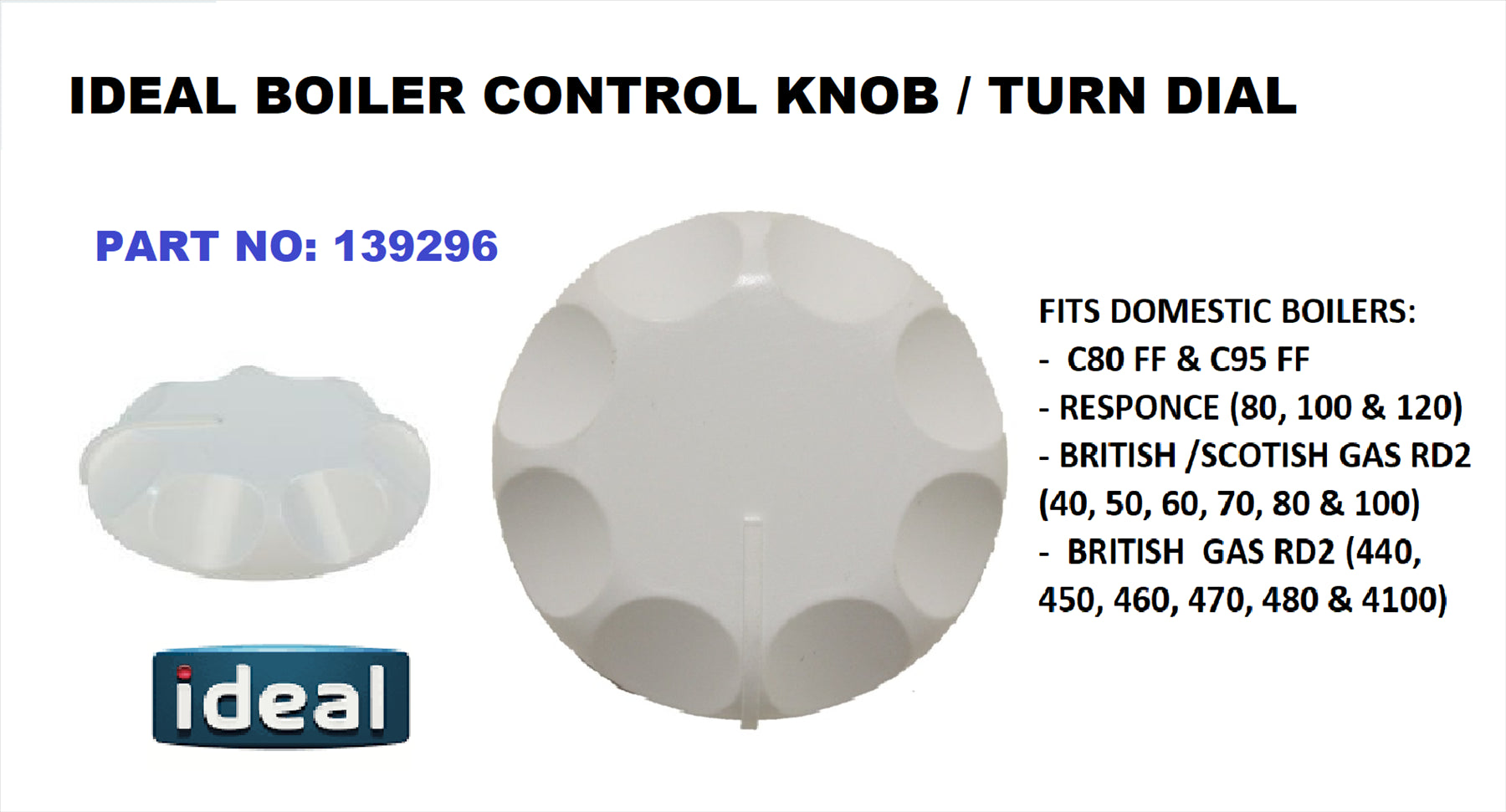 NEW IDEAL C80 C95 RESPONSE BOILER CONTROL KNOB TURN