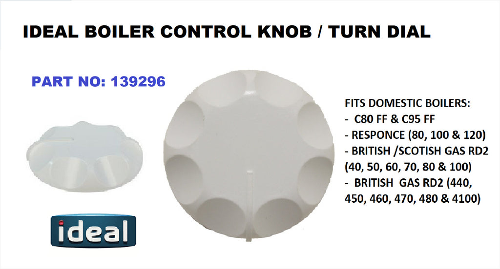 NEW IDEAL C80 C95 RESPONSE BOILER CONTROL KNOB TURN