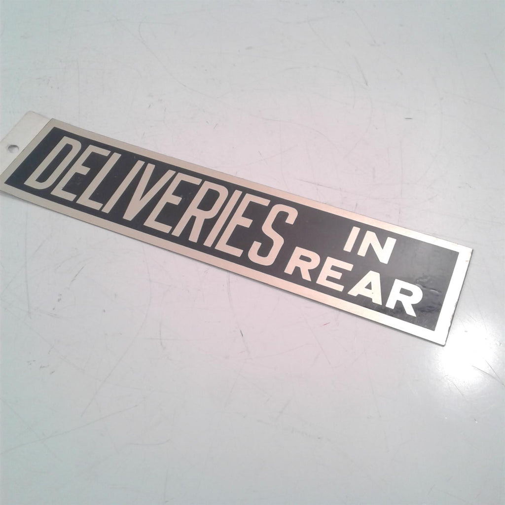 Deliveries in Rear Rigid Sign