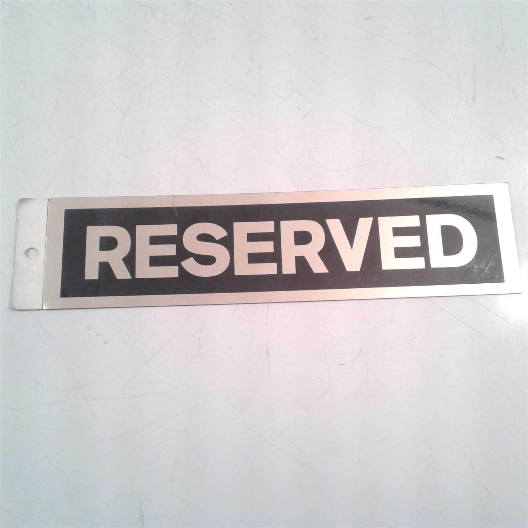 Reserved Rigid Sign