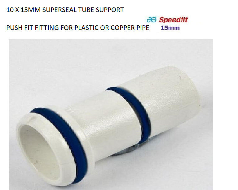 NEW Speedfit 15mm Superseal PLASTIC PIPE TUBE Insert STS15 (10 PACK)