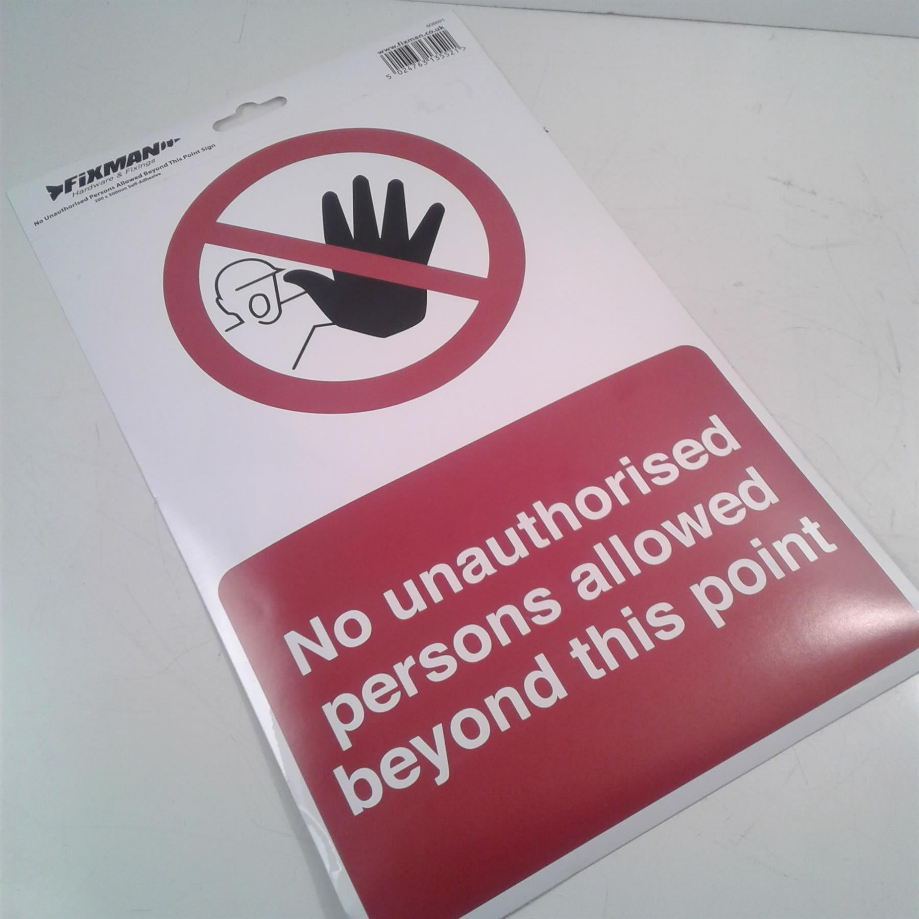 Fixman No Unauthorised Persons Allowed Beyond This Point Sign Adhesive 608691