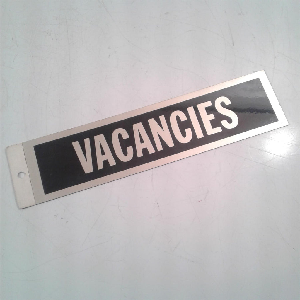 Vacancies Rigid Sign
