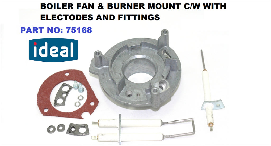 NEW IDEAL FAN & BURNER MOUNT WITH ELECTRODES KIT 75168