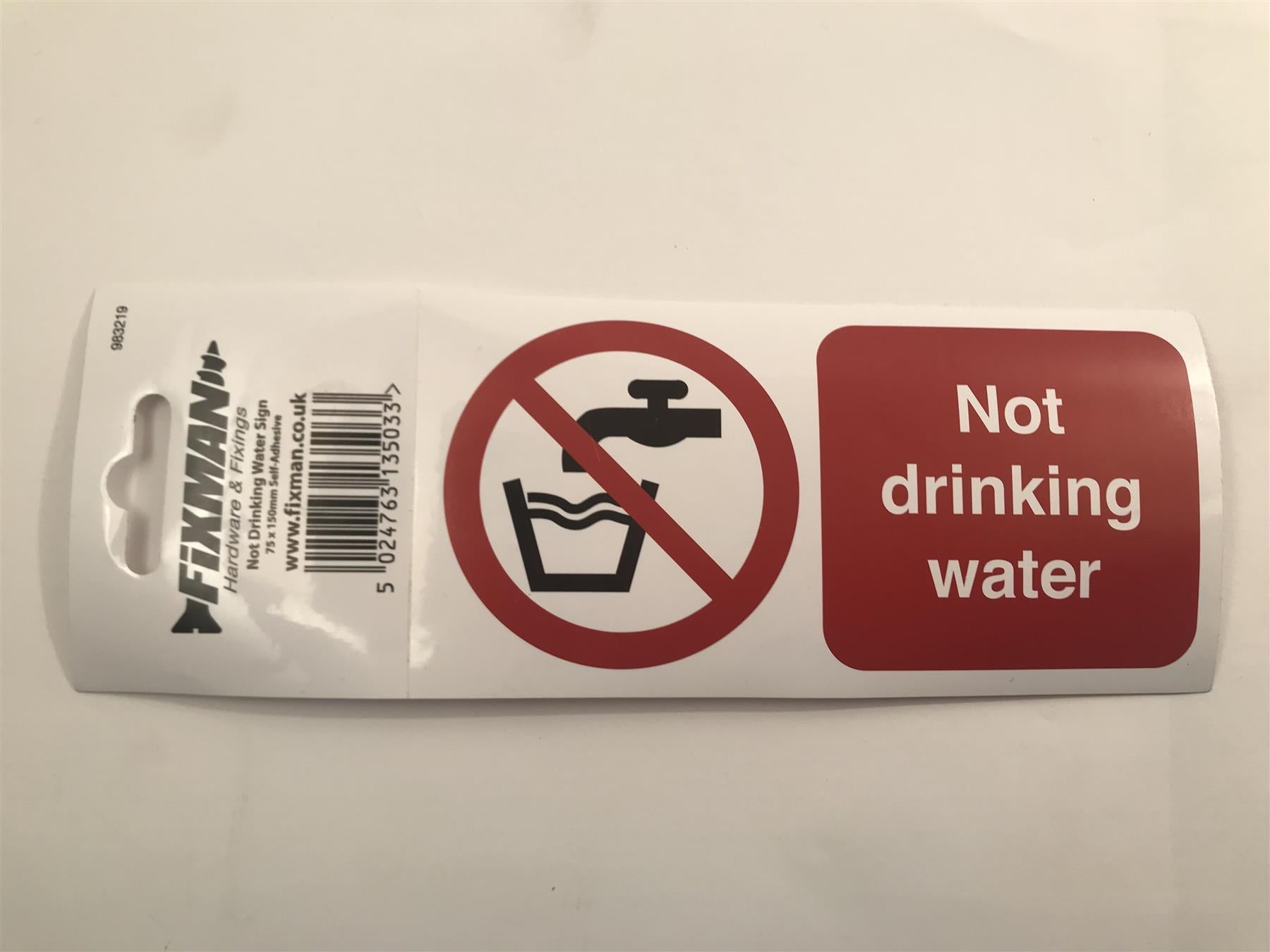 Fixman 983219 Self-Adhesive Not Drinking Water Sign 75 x 150mm