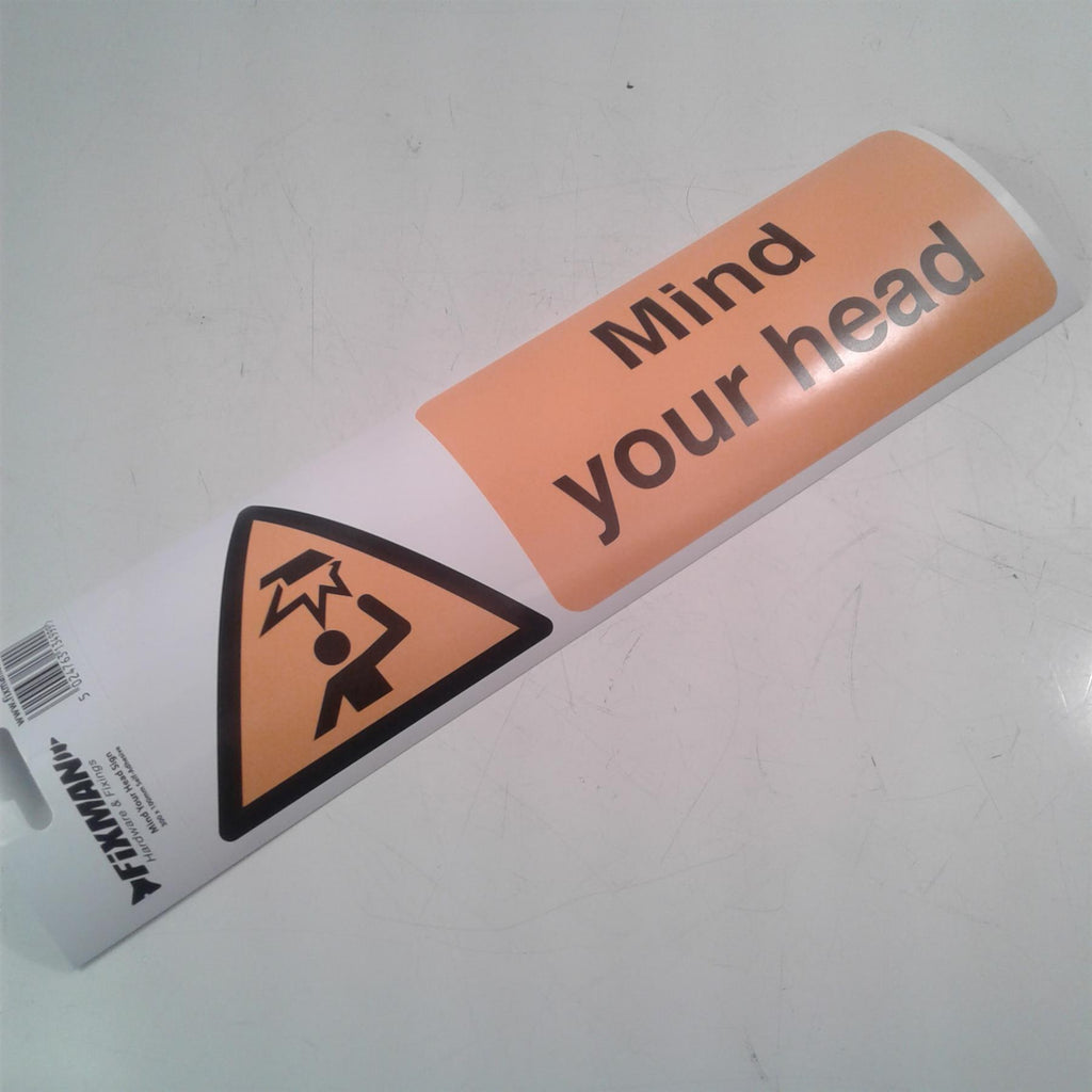 Fixman Mind Your Head Sign Self-Adhesive 300 x 100mm 961363